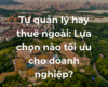 Tự quản lý hay thuê ngoài: Lựa chọn nào tối ưu cho doanh nghiệp?